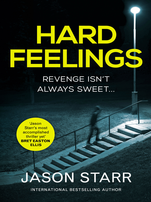 Title details for Hard Feelings by Jason Starr - Available